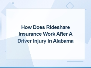 Rideshare Insurance After Driver Injury in Alabama