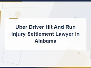 Alabama Uber Driver Hit-and-Run Injury Compensation